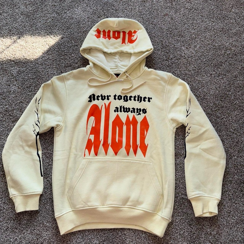 Never Together Always Alone hoodie